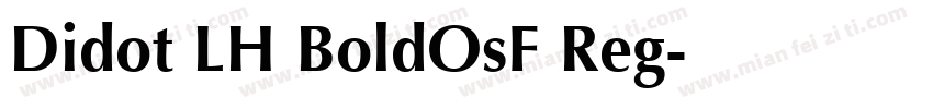 Didot LH BoldOsF Reg字体转换
